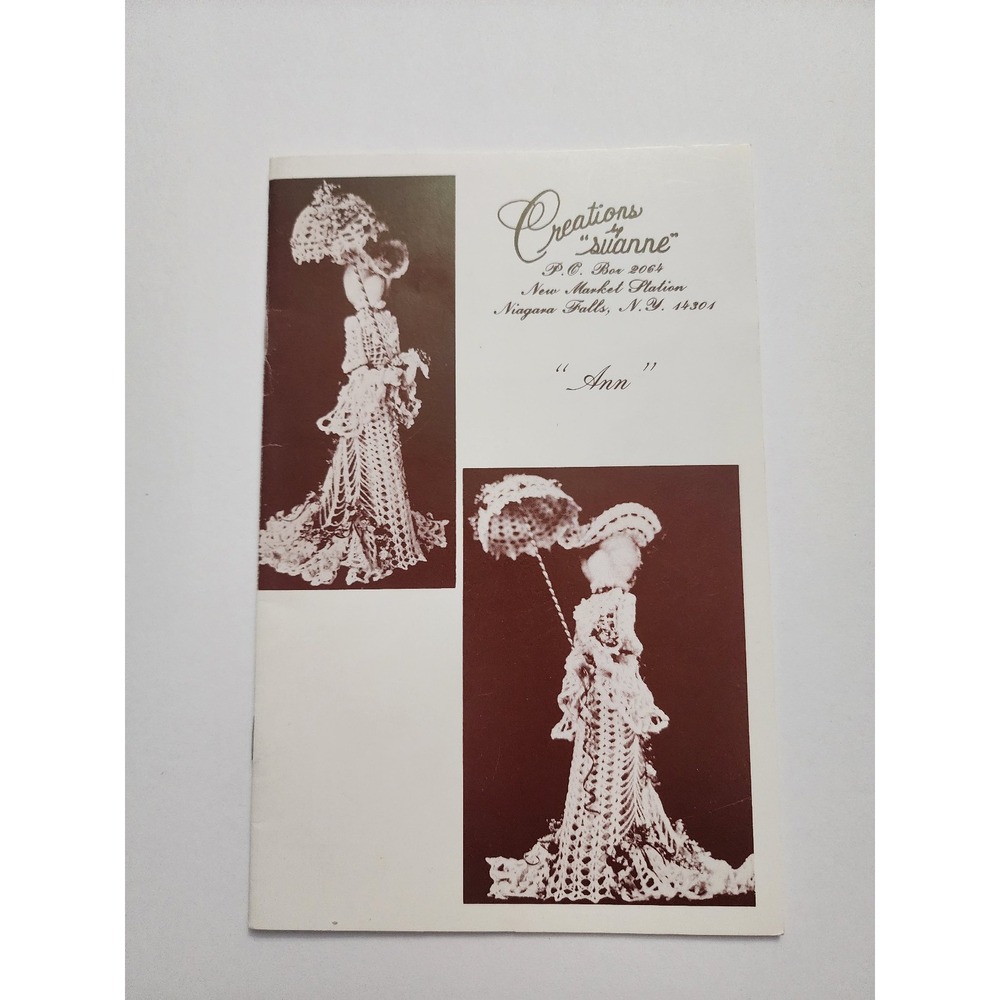 Creations by Suanne Ann Crochet  Lace Doll Instruction‎ Booklet 1985